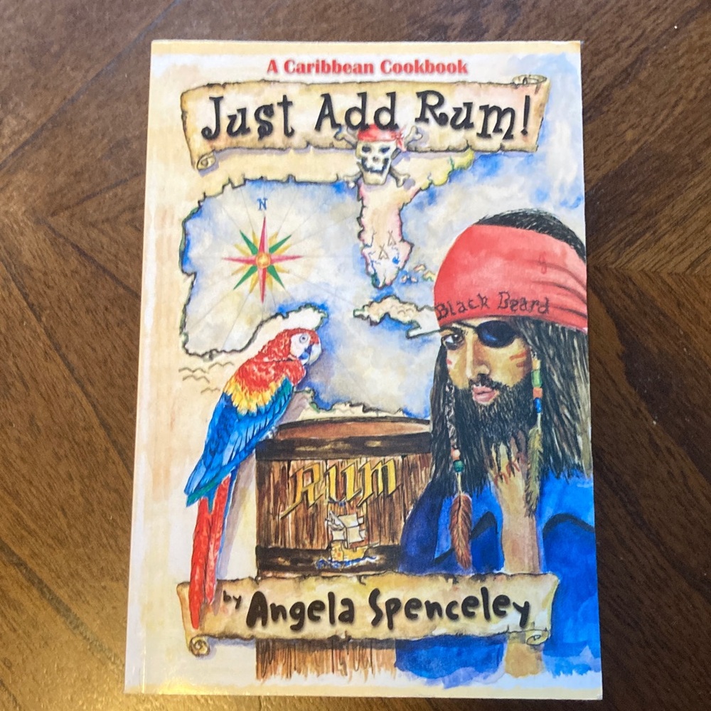 Just Add Rum! Caribbean Cookbook